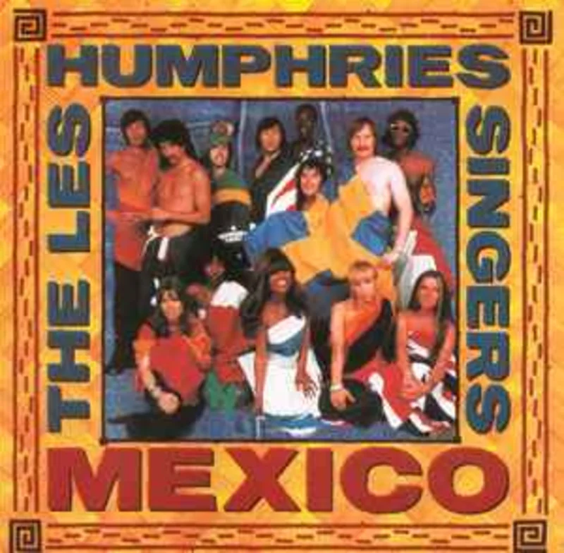 The Les Humphries Singers*  Mexico     CD
