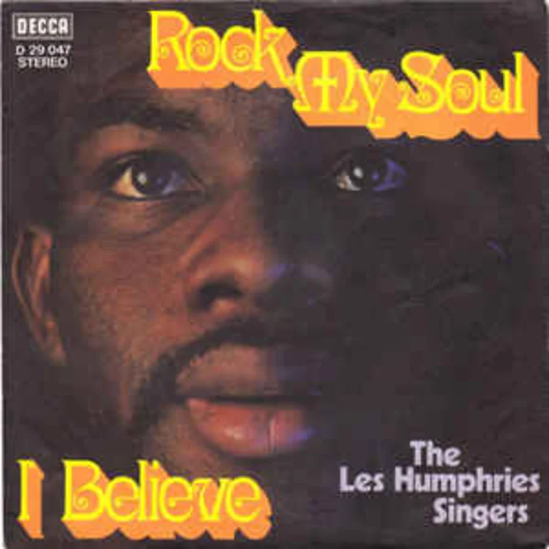 The Les Humphries Singers  Rock My Soul / I Believe  (1970)