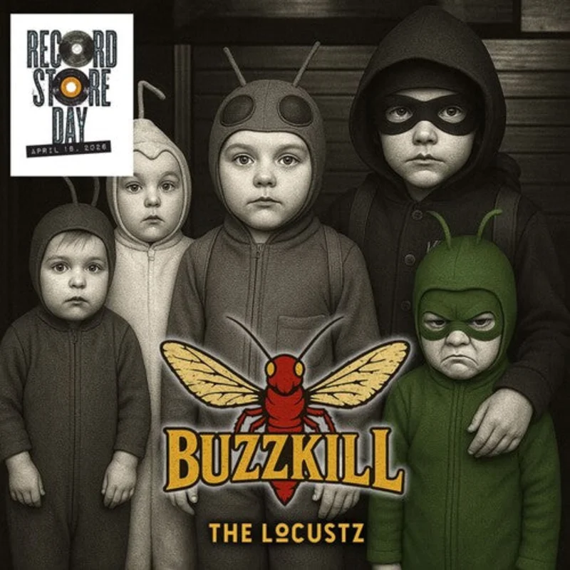 The Locustz - Buzzkill -on limited colored vinyl for RSD26