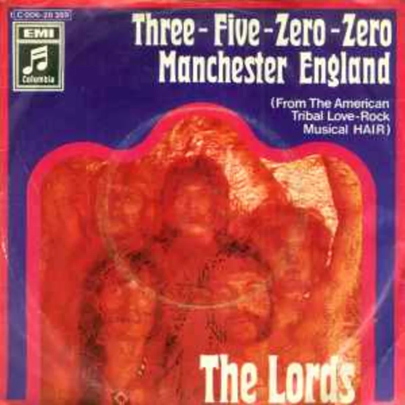 The Lords  Three-Five-Zero-Zero / Manchester England  (1969)     7"