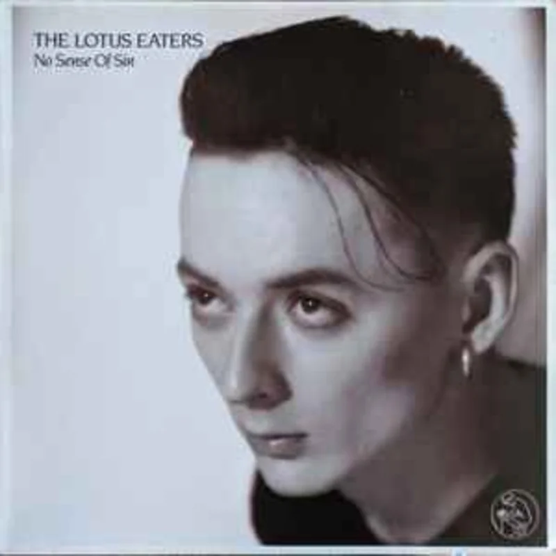 The Lotus Eaters  No Sense Of Sin  (1984)