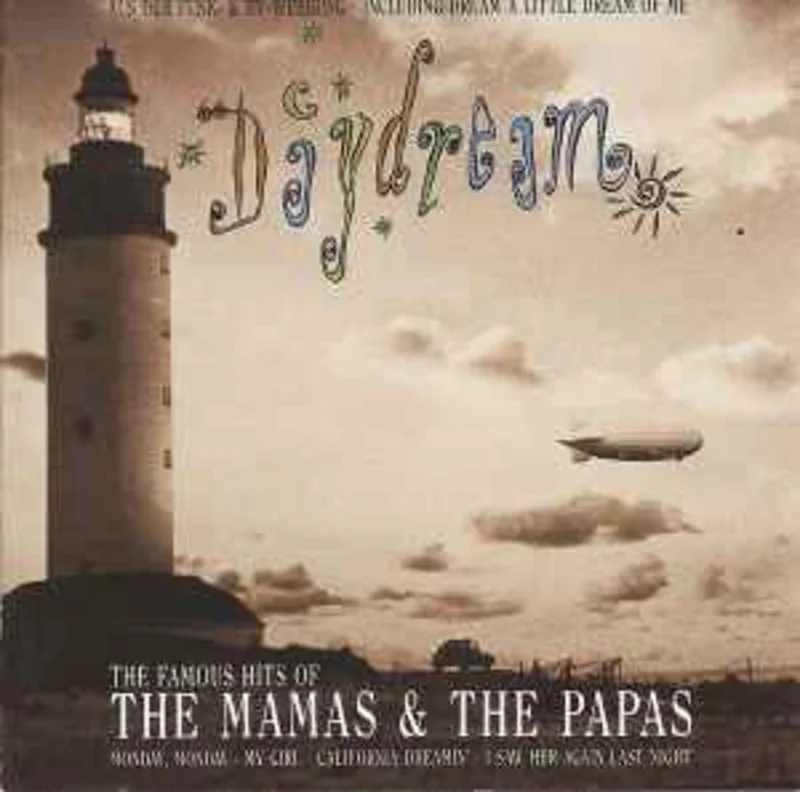 The Mamas & The Papas  Daydream - The Famous Hits Of The Mamas & The Papas  (1992)     CD