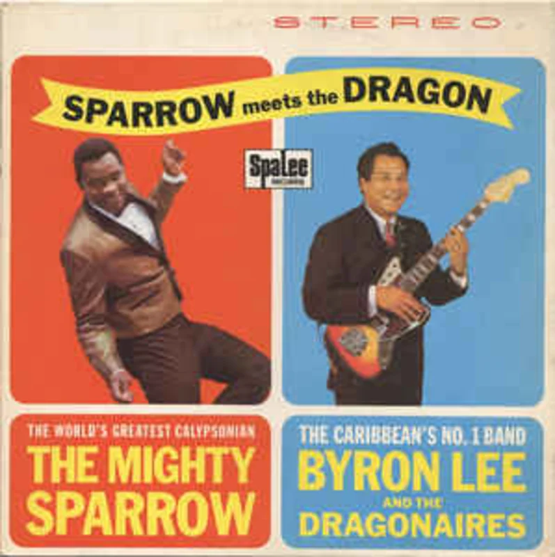 The Mighty Sparrow* With Byron Lee And The Dragonaires  Sparrow Meets The Dragon  (1977)