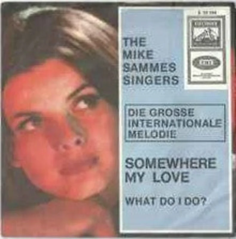 The Mike Sammes Singers*  Somewhere My Love  (1966)     7"