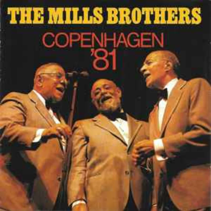 The Mills Brothers  Copenhagen '81     CD