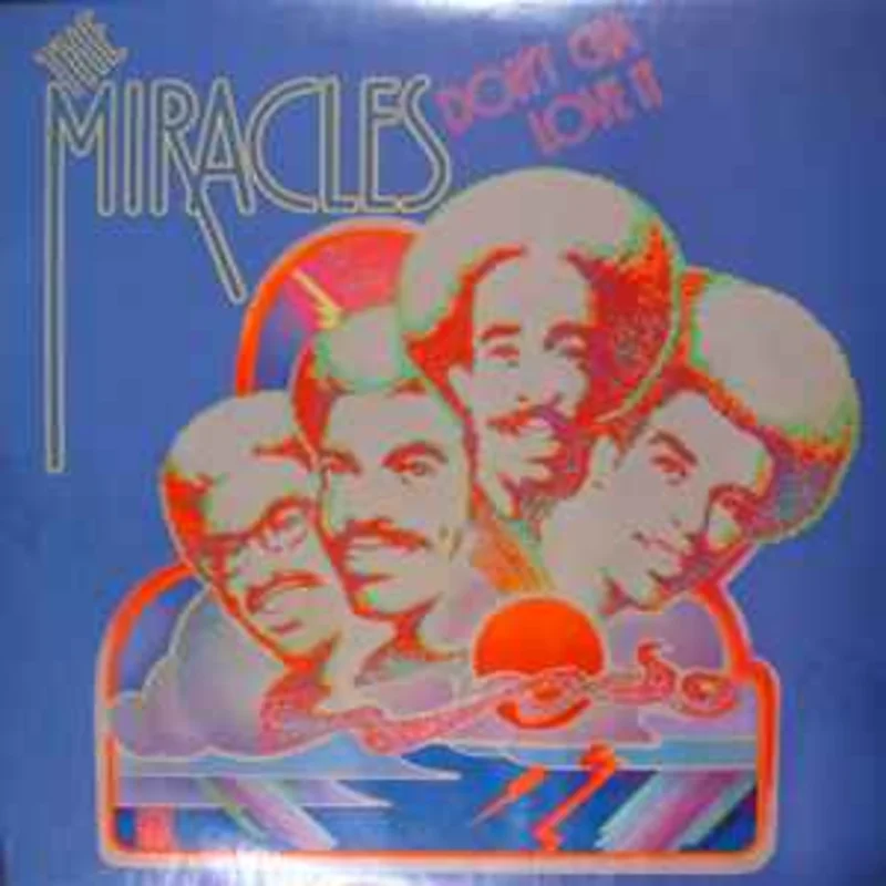 The Miracles  Don't Cha Love It  (1975)