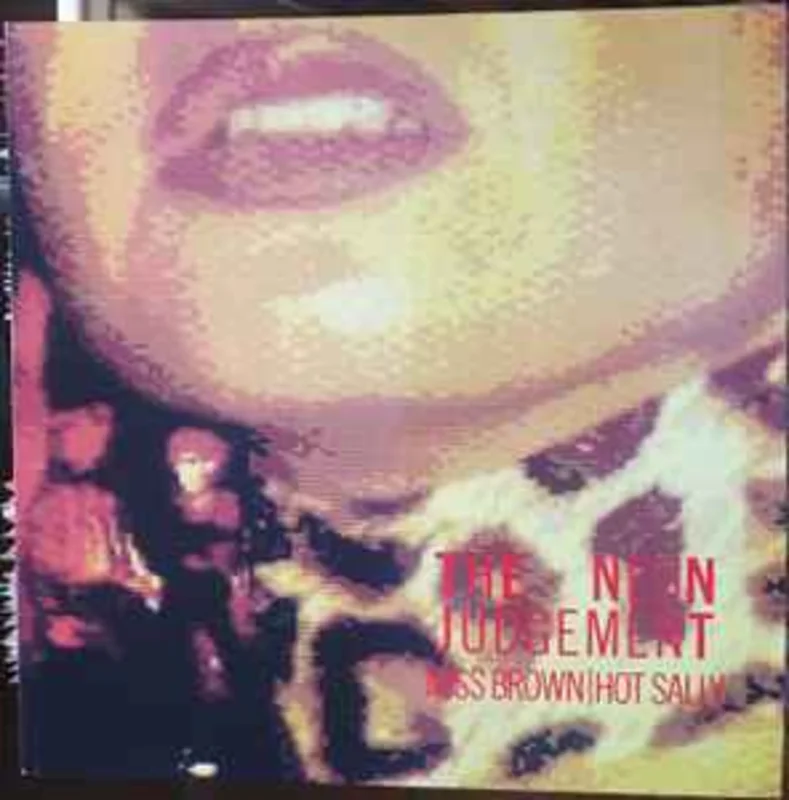 The Neon Judgement  Miss Brown / Hot Sally  (1987)    12"