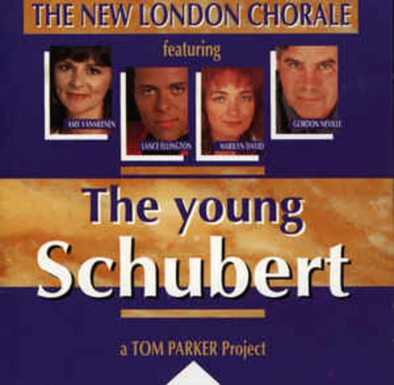 The New London Chorale*  The Young Schubert  (1992)