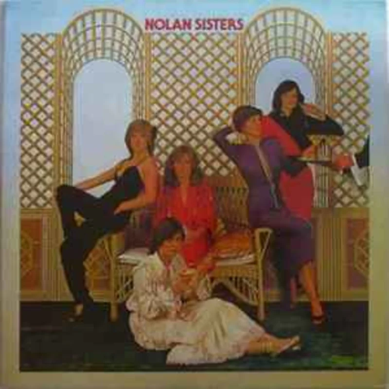 The Nolan Sisters*  The Nolan Sisters  (1979)