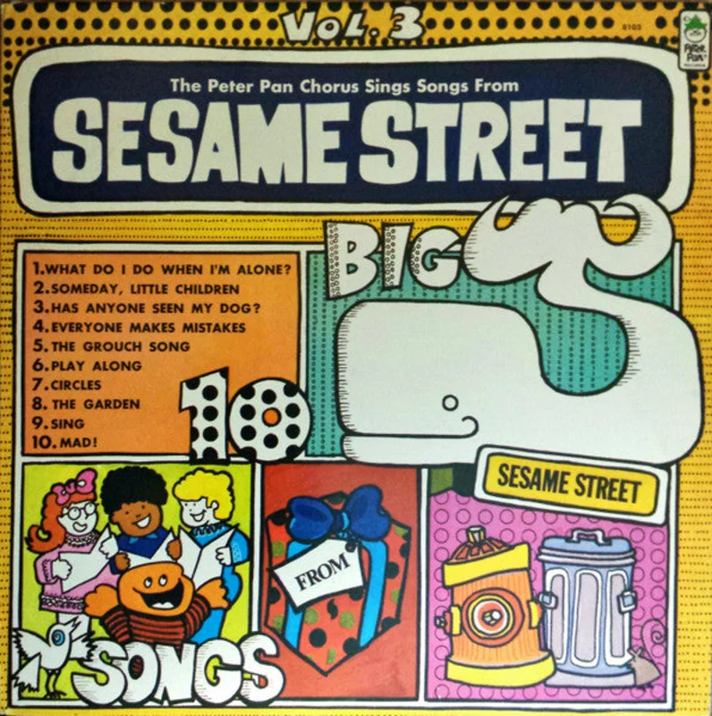 The Peter Pan Chorus  Sings Songs From Sesame Street Volume 3