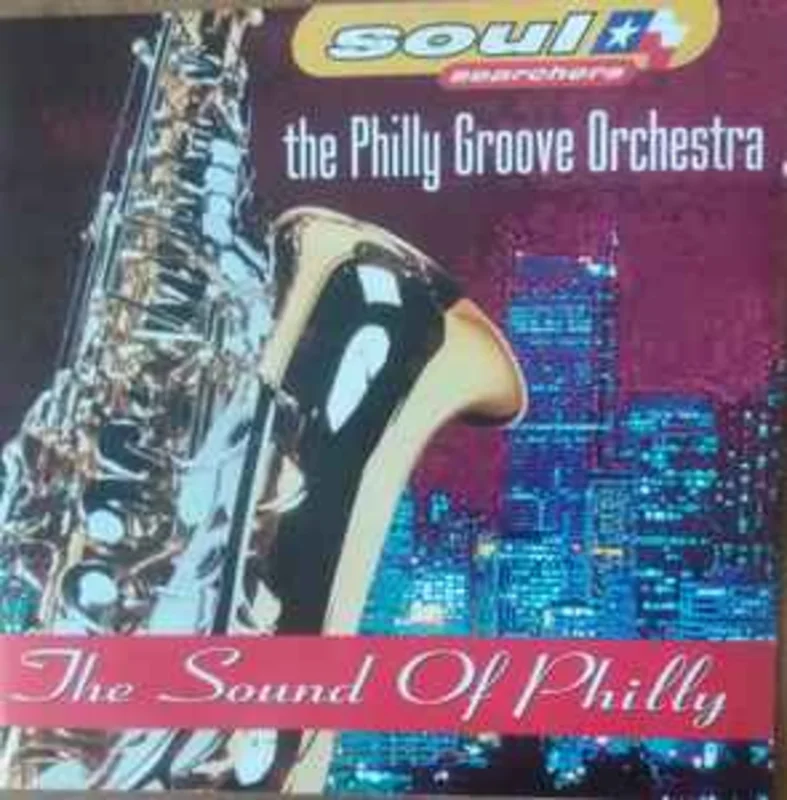 The Philly Groove Orchestra  The Sound Of Philly  (2001)     CD