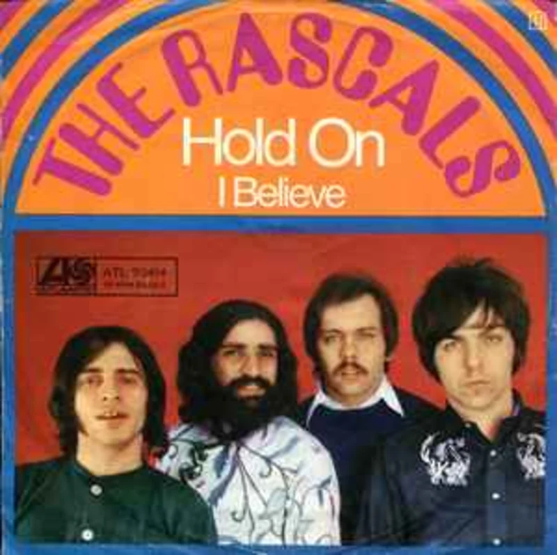 The Rascals  Hold On  (1969)     7"