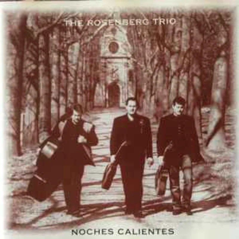 The Rosenberg Trio, Jurre Haanstra  Noches Calientes     CD