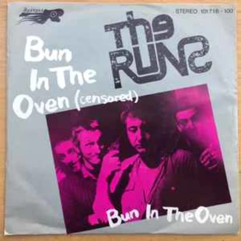 The Runs  Bun In The Oven  (1980)     7"