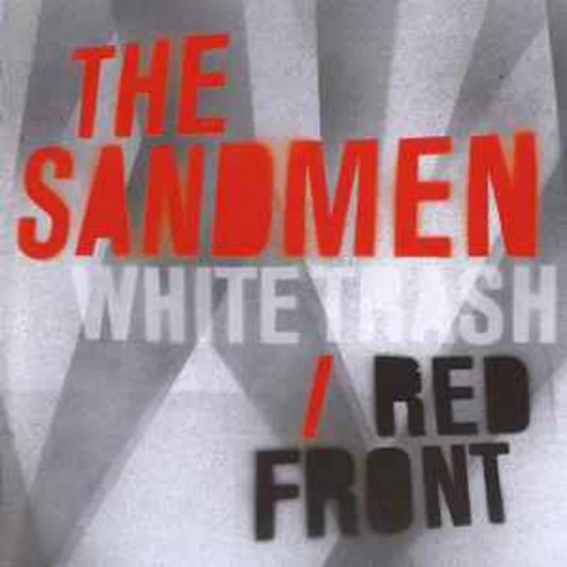 The Sandmen  White Trash Red Front  (2006)