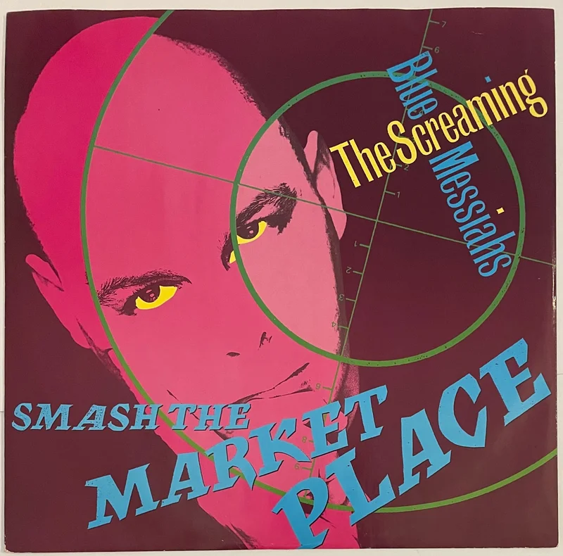 The Screaming Blue Messiahs - Smash The Market Place 12" Single