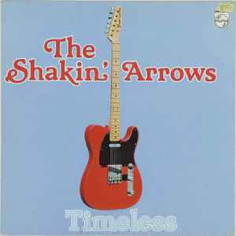 The Shakin' Arrows  Timeless  (1979)