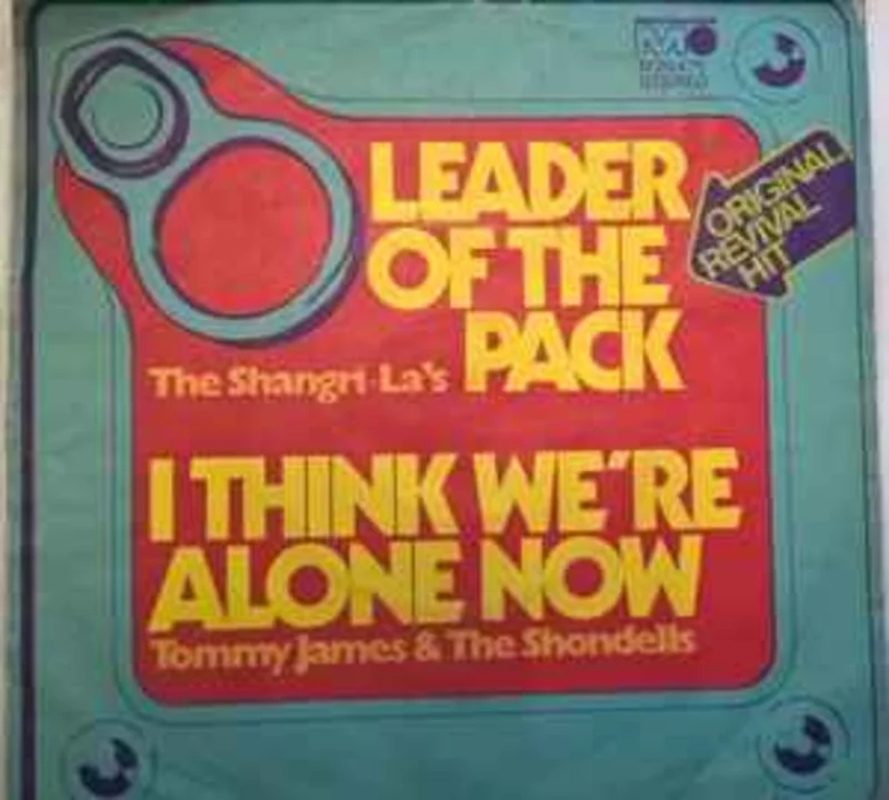 The Shangri-Las, Tommy James & The Shondells  Leader Of The Pack / I Think We're Alone Now  (1972)     7"