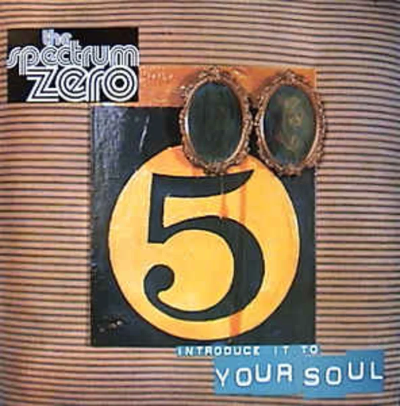 The Spectrum Zero  Introduce It To Your Soul  (1992)