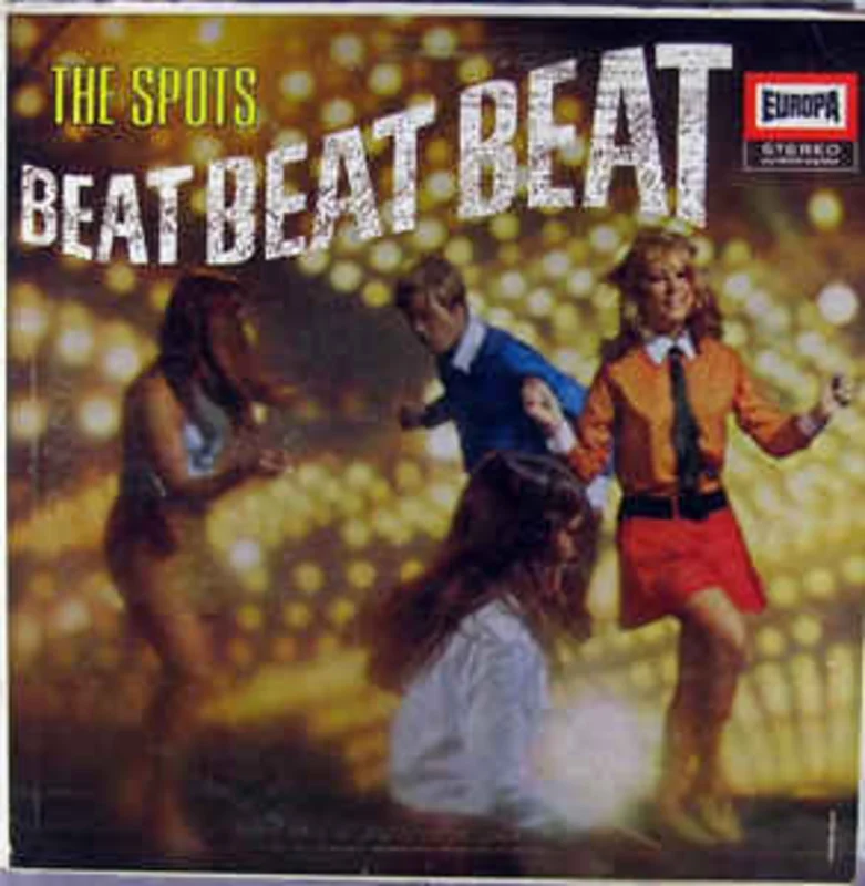 The Spots  Beat Beat Beat  (1967)
