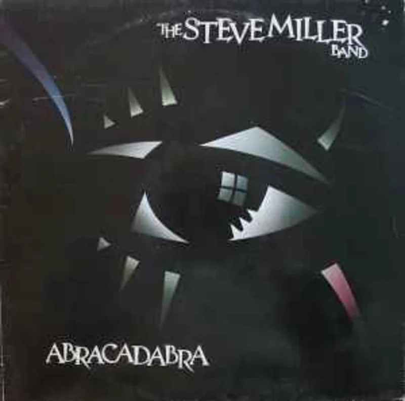 The Steve Miller Band*  Abracadabra  (1982)