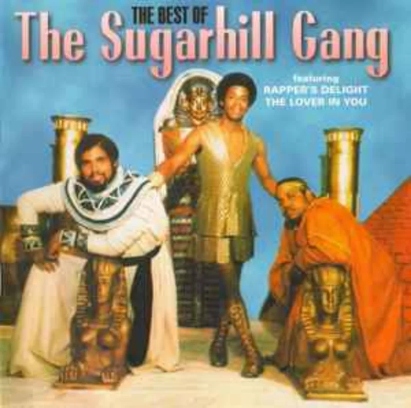 The Sugarhill Gang*  The Best Of The Sugarhill Gang     CD