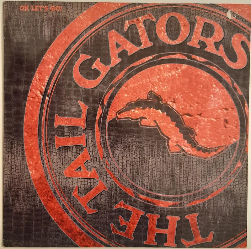 The Tail Gators - Ok Let's Go! Lp