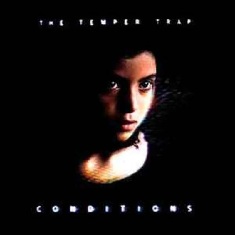 The Temper Trap  Conditions  (2009)     CD
