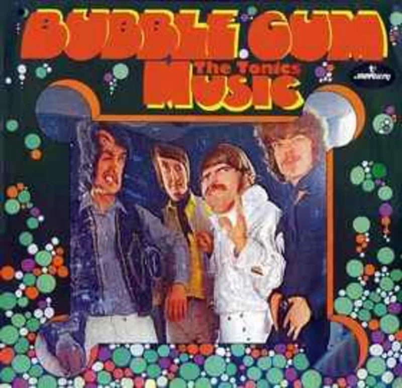 The Tonics  Bubble Gum Music  (1969)