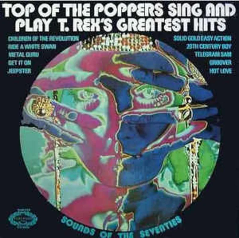 The Top Of The Poppers  Sing And Play T. Rex's Greatest Hits  (1973)