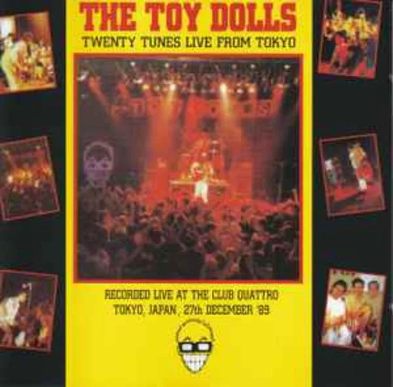 The Toy Dolls*  Twenty Tunes Live From Tokyo