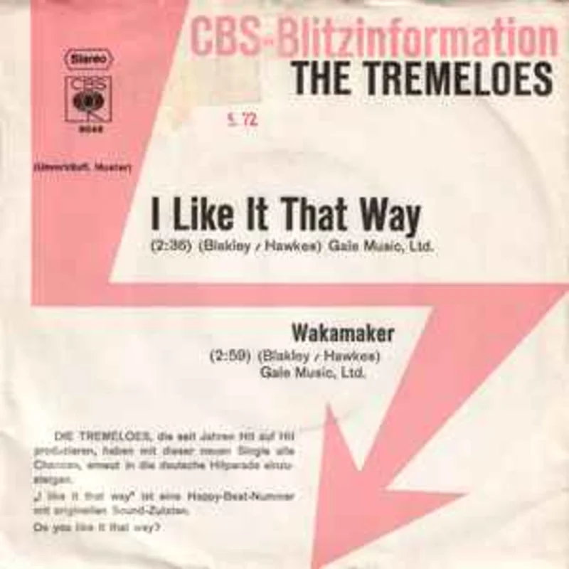 The Tremeloes  I Like It That Way / Wakamaker  (1972)    7"