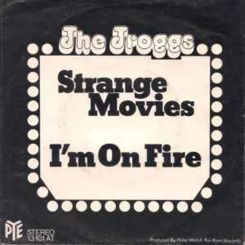 The Troggs  Strange Movies  (1973)     7"