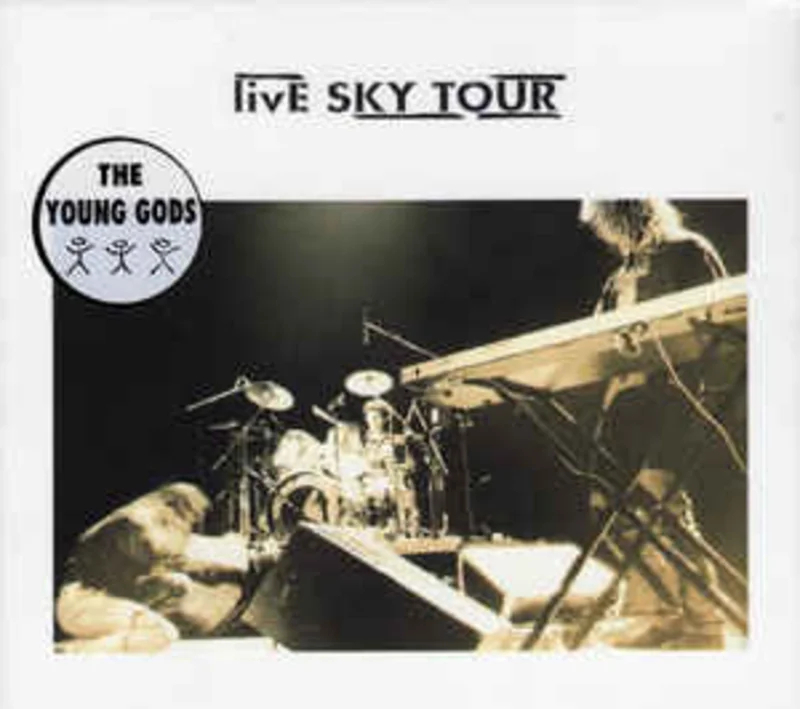 The Young Gods  Live Sky Tour  (1993)