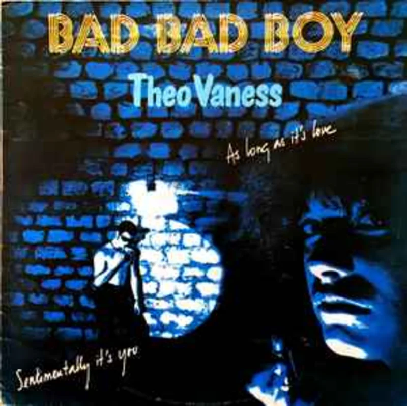 Theo Vaness  Bad Bad Boy  (1979)