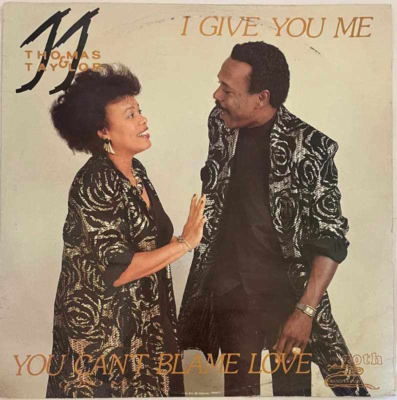 Thomas & Taylor - I Give You Me / You Can't Blame Love 12" Single