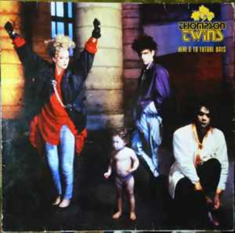 Thompson Twins  Here's To Future Days  (1985)