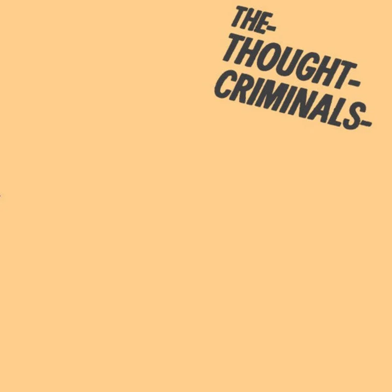 Thought Criminals - Hilton Bomber NEW 7"