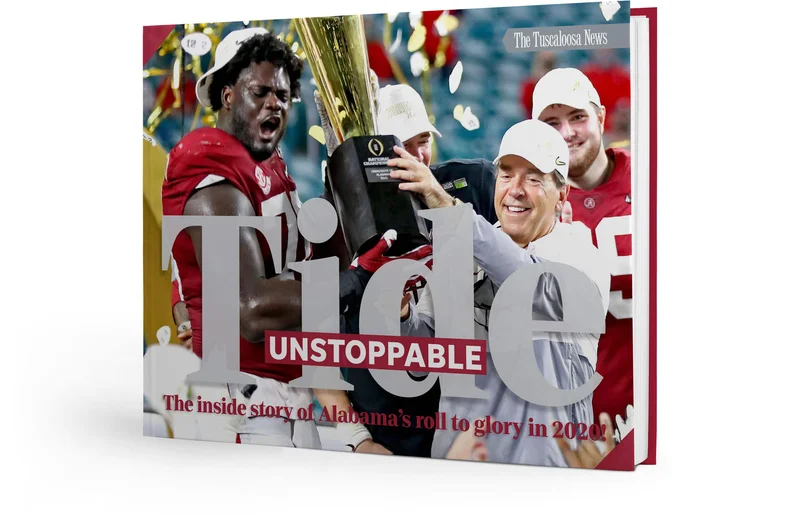 Tide Unstoppable: The Inside Story of Alabamas Roll to Glory in 2020