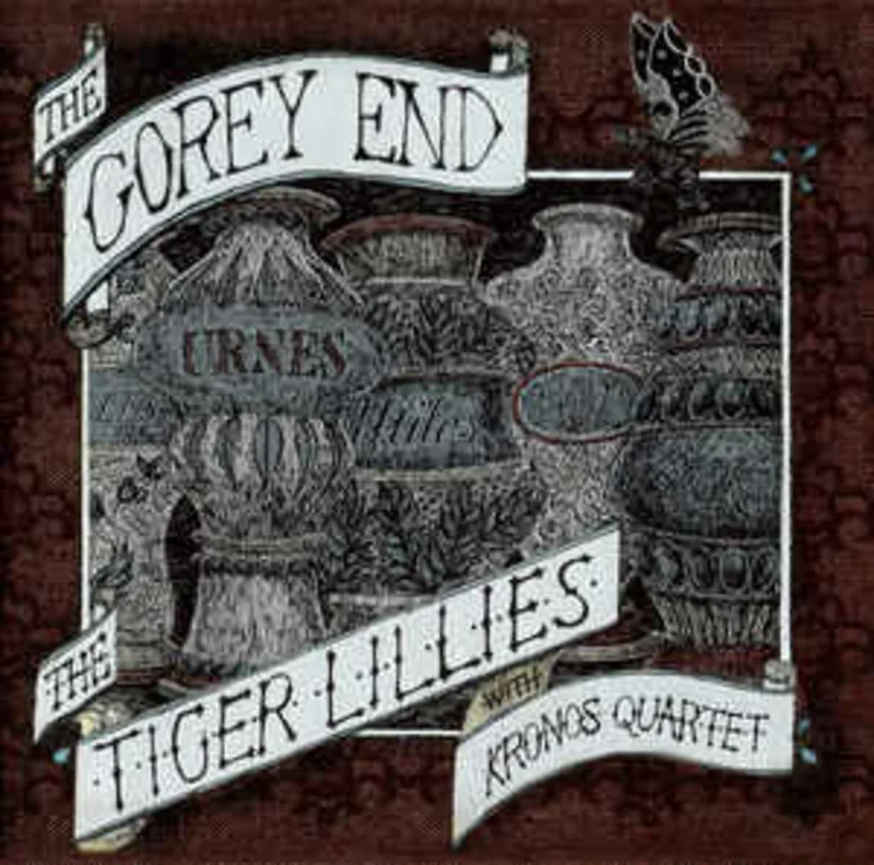 Tiger Lillies With Kronos Quartet - The Gorey End USED CD