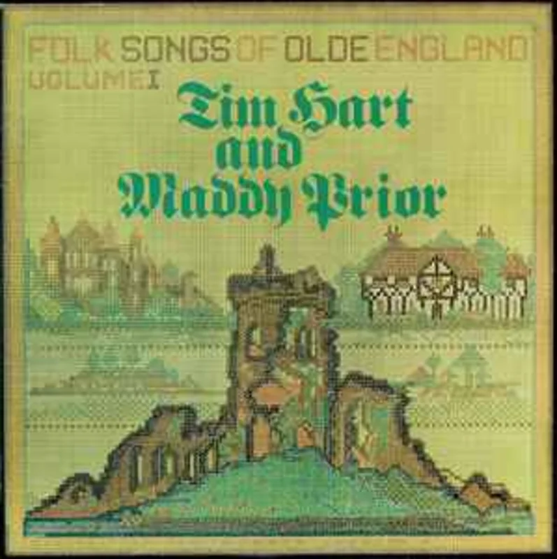 Tim Hart and Maddy Prior  Folk Songs Of Olde England Volume I  (1974)