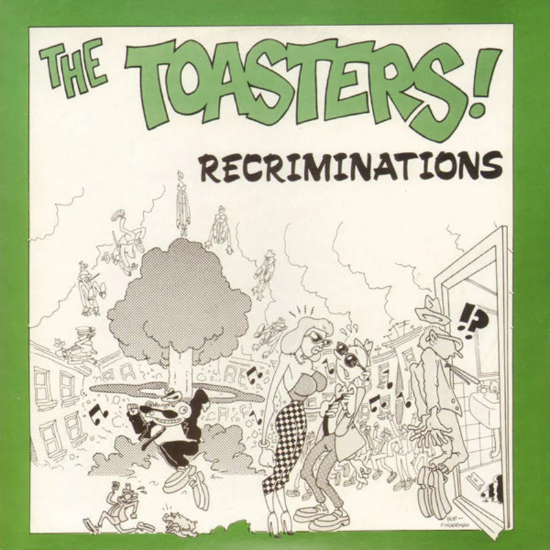 Toasters - Recriminations NEW PSYCHOBILLY / SKA 7"