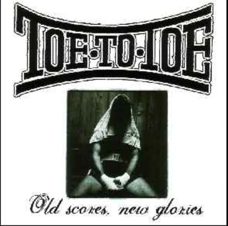 Toe To Toe  Old Scores, New Glories  (2003)     CD