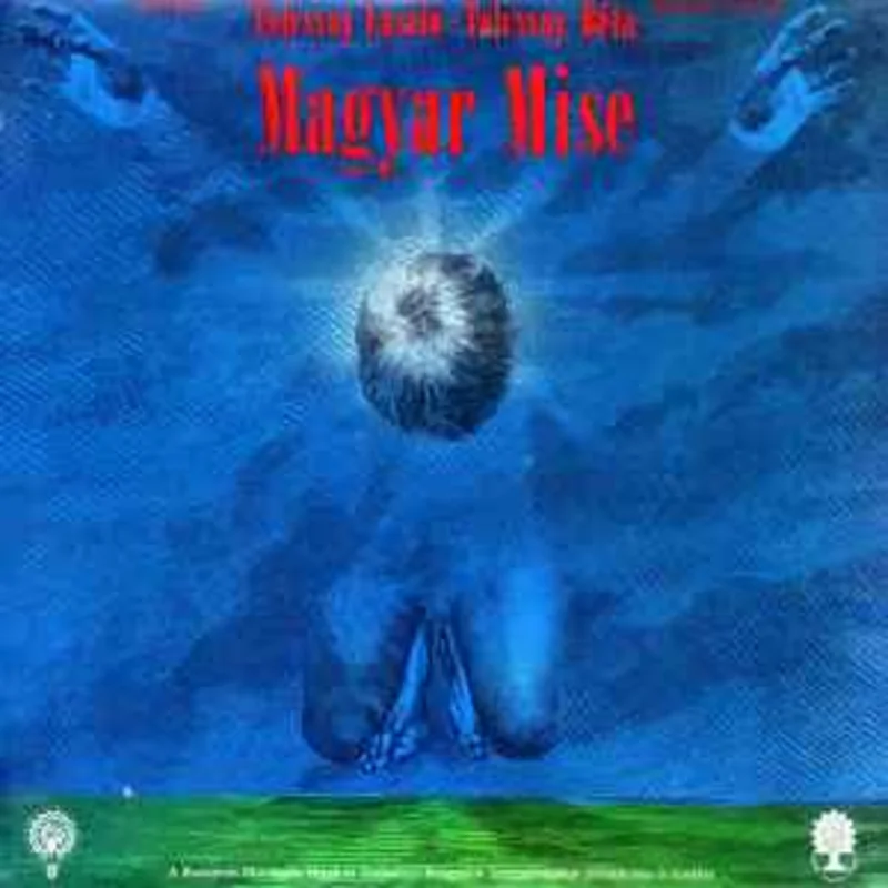 Tolcsvay Lszl*, Tolcsvay Bla  Magyar Mise  (1987)