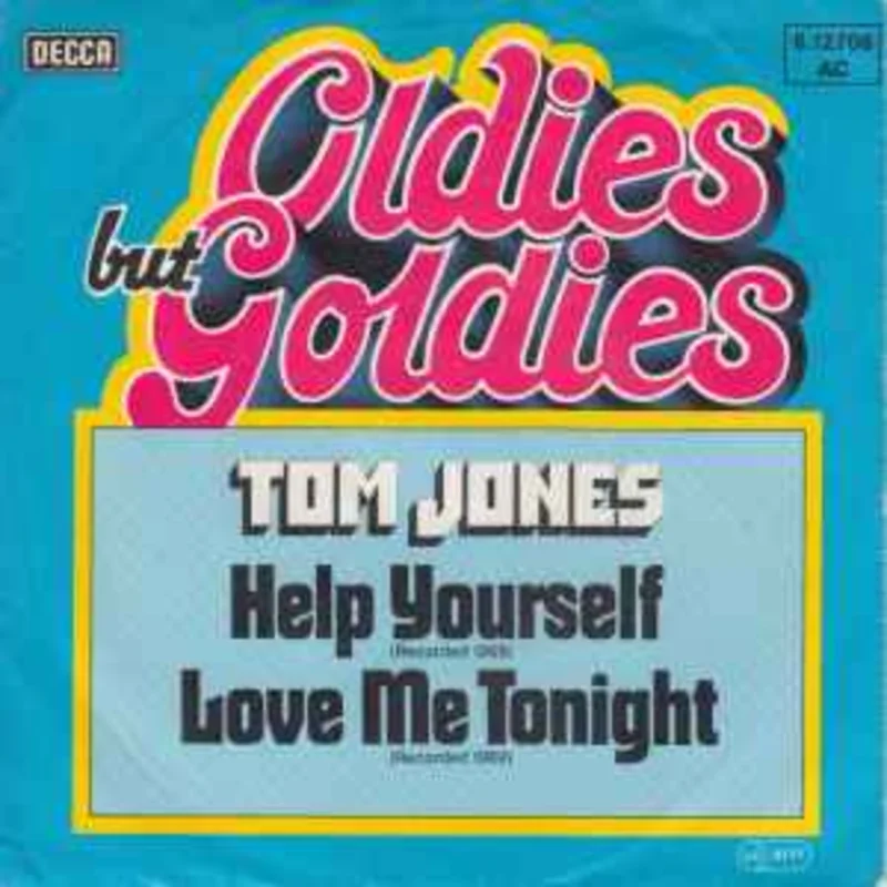 Tom Jones  Help Yourself / Love Me Tonight     7"