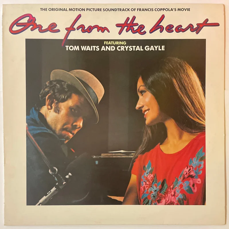 Tom Waits And Crystal Gayle  One From The Heart-The Original Motion Picture Soundtrack Of Francis Coppola's Movie Lp