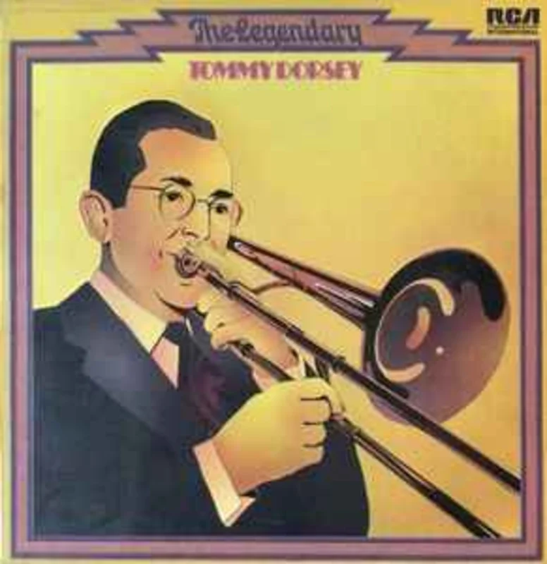 Tommy Dorsey  The Legendary Tommy Dorsey  (1974)