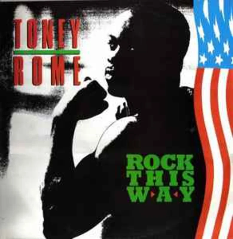 Toney Rome  Rock This Way  (1986)    12"