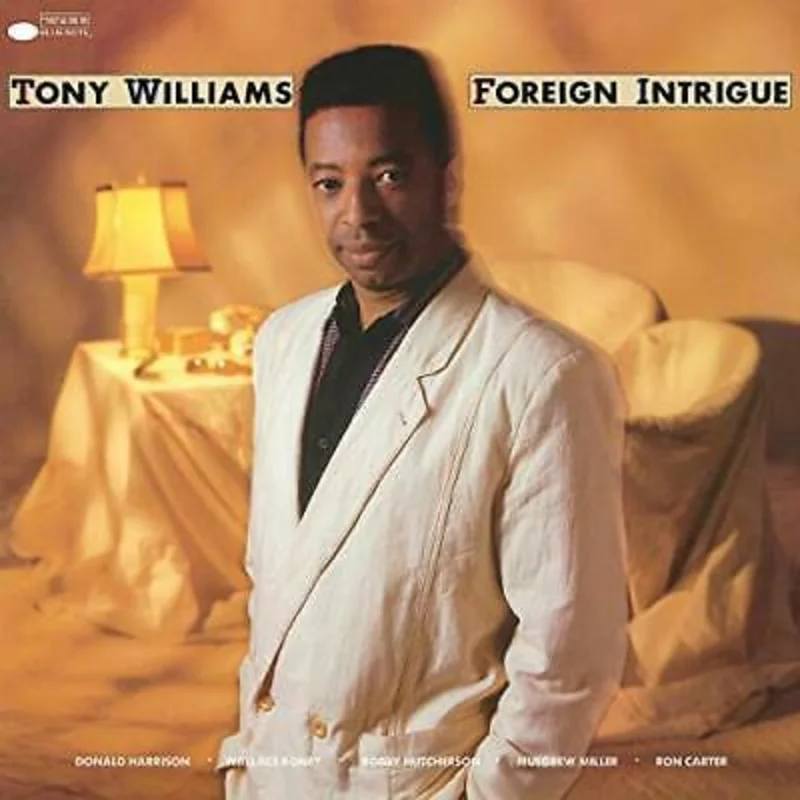 Tony Williams - Foreign Intrigue