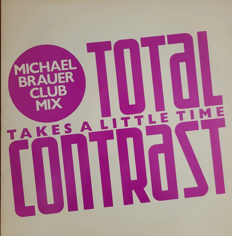 Total Contrast  Takes A Little Time (Michael Brauer Club Mix) 12" Single